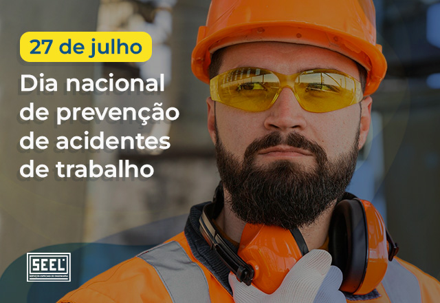 Compromisso SEEL na prevenção de acidentes de trabalho